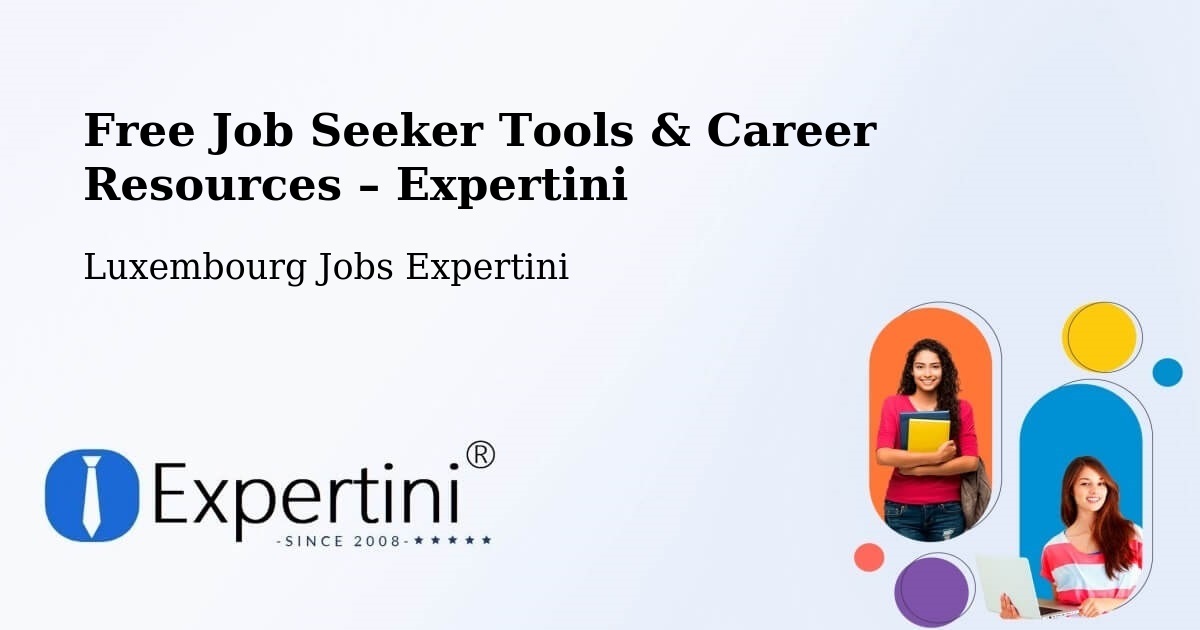 Free Job Seeker Tools & Career Resources – Contern - Contern, Luxembourg Jobs Expertini