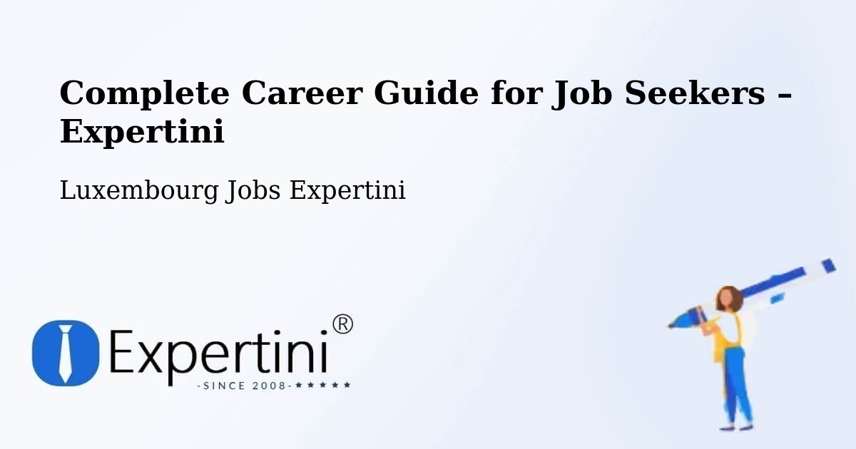 Career Guide for Job Seekers – Contern - Contern, Luxembourg Jobs Expertini