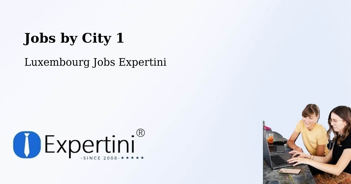 City Jobs in Luxembourg - Expertini