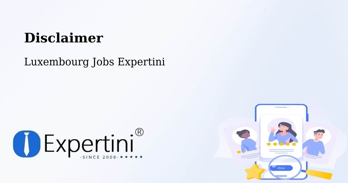 Disclaimer – Contern - Luxembourg Jobs Expertini