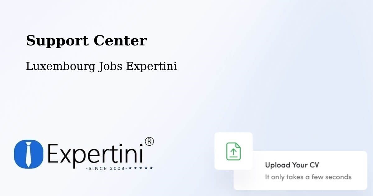 Support Services – Contern - Luxembourg Jobs Expertini